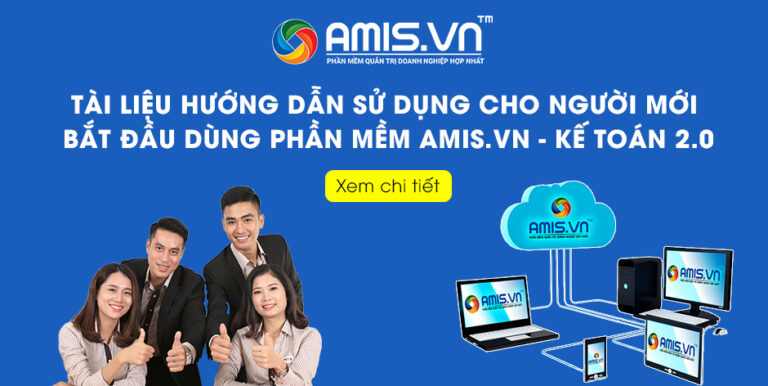 MISA giới thiệu tài liệu hướng dẫn sử dụng cho người mới bắt đầu dùng phần mềm AMIS.VN – Kế toán 2.0