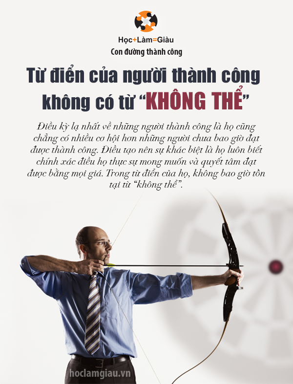 Từ điển của người thành công không có từ “không thể”