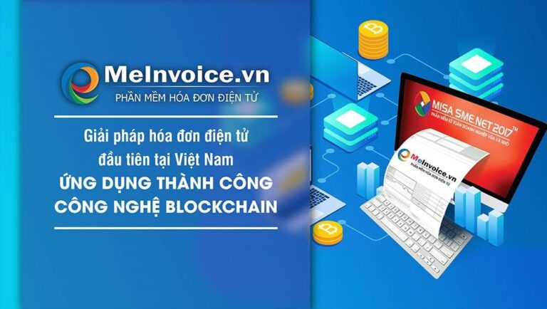 MISA trình làng giải pháp hoá đơn điện tử duy nhất tại Việt Nam áp dụng thành công Blockchain