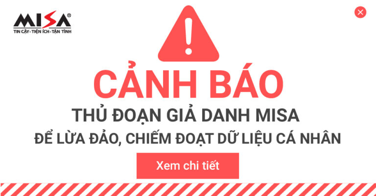 [Cảnh báo] Thủ đoạn giả danh nhân viên MISA để lừa đảo, chiếm đoạt dữ liệu cá nhân người dùng